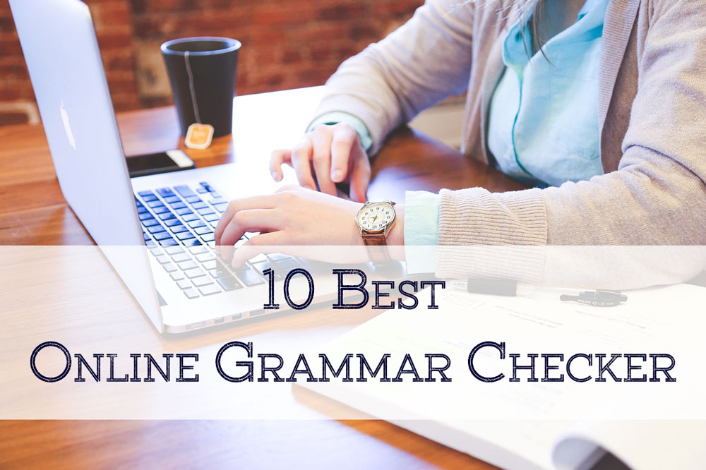 10 Best Online Grammar Checker (Free and Premium)